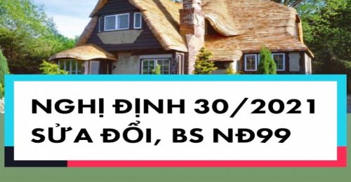 Nghị định số 30/2021/NĐ-CP sửa đổi bổ sung Nghị định 99/2015/NĐ-CP ngày 20 tháng 10 năm 2015 chi tiết một số điều ...