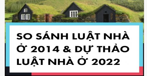 So sánh Điều 7 Luật nhà ở 2014 và dự thảo Luật nhà ở 2022