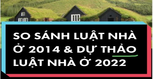 So sánh Điều 44 Luật nhà ở 2014 và dự thảo Luật nhà ở 2022